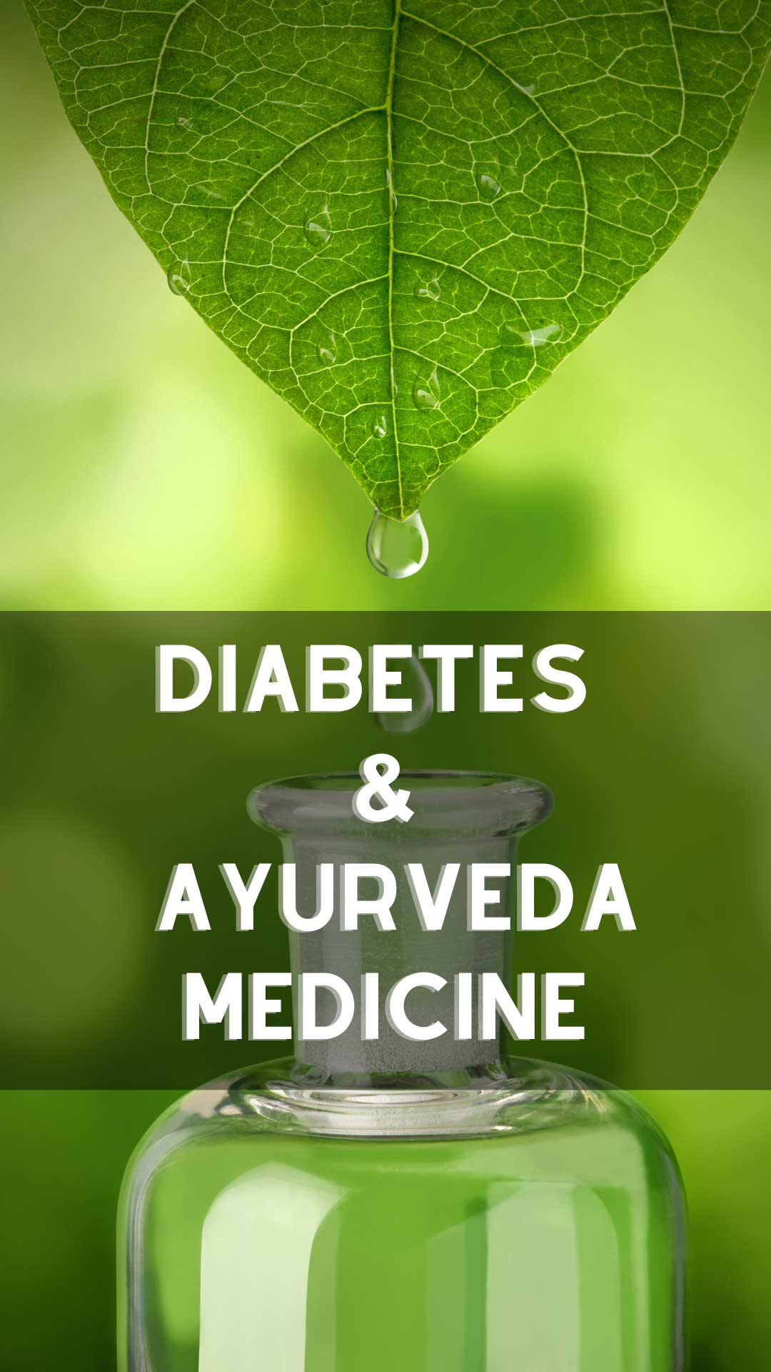 Diabetes & Ayurvedic Medicine